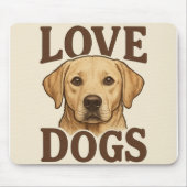 I Love Dogs Mouse Pad Muismat (Voorkant)