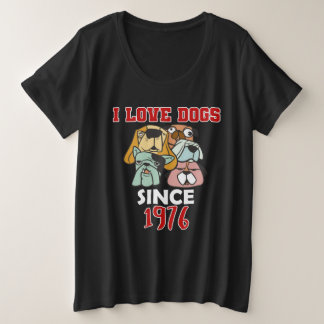 I love dogs since 1976 grote maat t-shirt