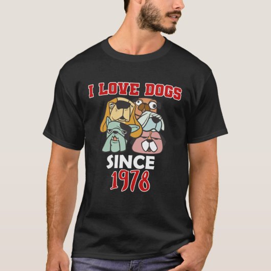 I love dogs since 1978 t-shirt (Voorkant)
