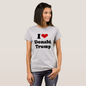 I Love Donald Trump for President -.png T-shirt (Voorkant volledig)