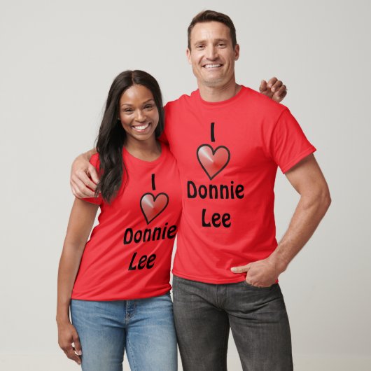 I Love Donnie Lee T-shirt (Unisex)