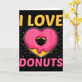 I Love Donuts Heart Shaped Funny Doughnut Lover  Kaart (Gele Bloem)