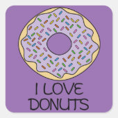 I Love Donuts Vierkante Sticker (Voorkant)