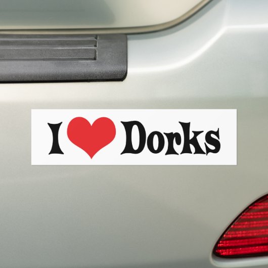 I Love Dorks Bumpersticker (Op auto)