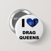 I Love Drag Queens Ronde Button 5,7 Cm (Voorkant /achterkant)