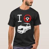 I (Love) Drive -Cl- /version2 T-shirt (Voorkant)