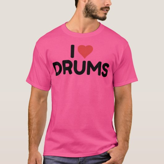 I Love Drums T-shirt (Voorkant)