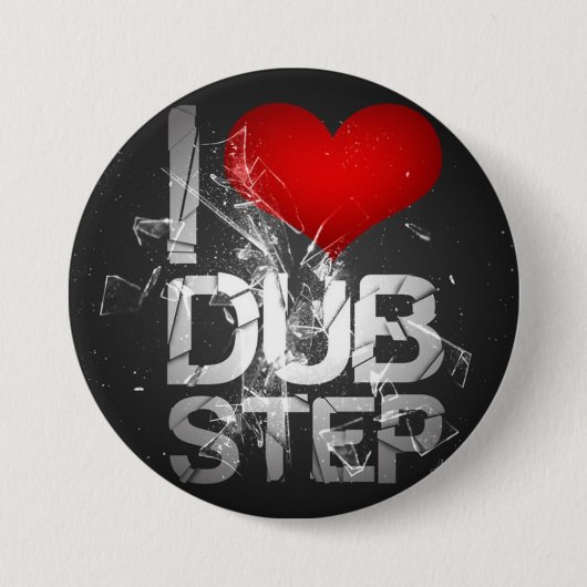 I Love Dubstep Ronde Button 7,6 Cm (Voorkant)