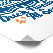 I Love Duck Hunting At Sea Cruise Ship Rubber Duck Poster (Hoek)