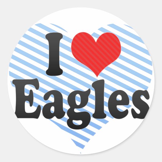 I Love Eagles Ronde Sticker (Voorkant)