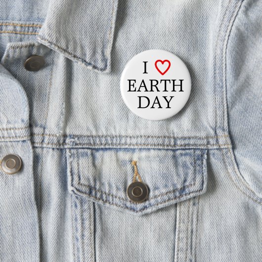 I Love Earth Day Ronde Button 5,7 Cm (In situ)