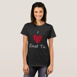 I Love East Tennessee T-shirt