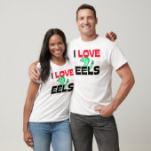 I Love Eels T-shirt (Unisex)