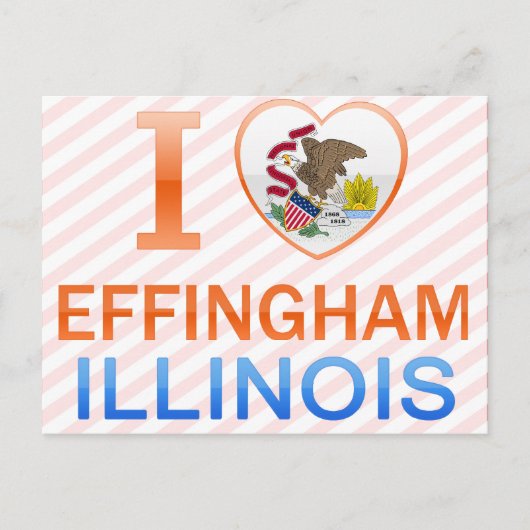 I Love Effingham, IL Briefkaart (Voorkant)