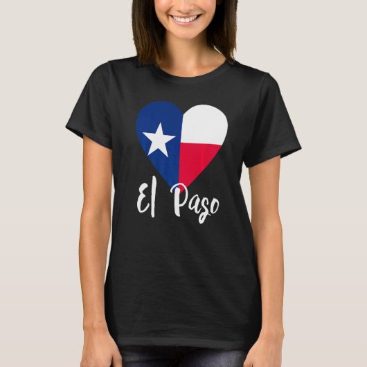 I Love El Paso Texas Tx Flag Lonestar Heart T-shirt (Voorkant)
