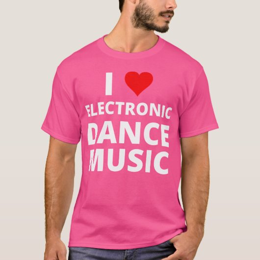 I Love Electronic Dance Music With A Red Heart Edm T-shirt (Voorkant)