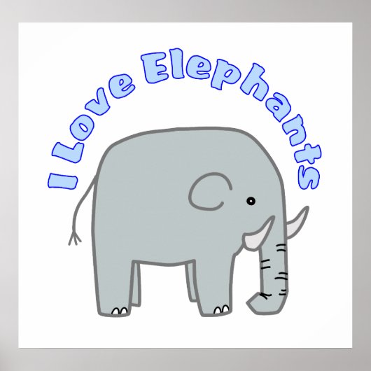 I Love Elephants Poster (Voorkant)