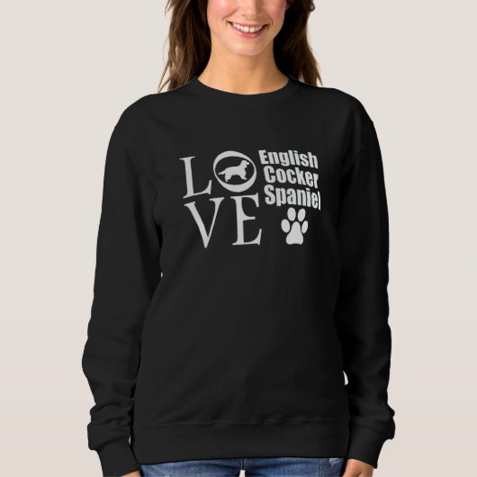 I Love English Cocker Spaniel Dog Funny Dogs Owner Trui (Voorkant)