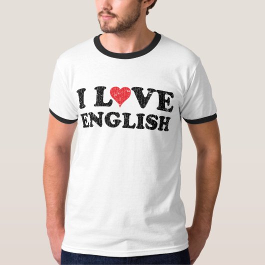 I Love English Ringer T-Shirt (Voorkant)