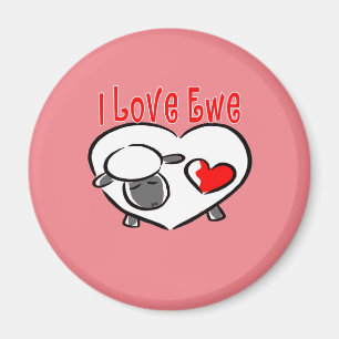 I Love Ewe Romantic Quottes Magneet