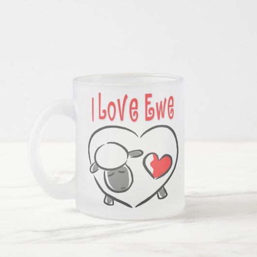 I Love Ewe Romantic Quottes Matglas Koffiemok (Links)