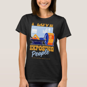 I Love Explating People Rad Tech Life X ray Tech R T-shirt