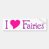 I Love Fairies Bumpersticker (Voorkant)