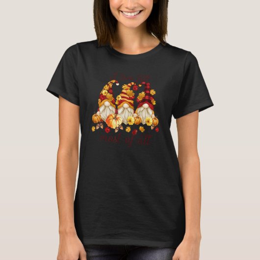 I Love Fall Most Of All Cute Gnomies Pumpkin Fall T-shirt (Voorkant)
