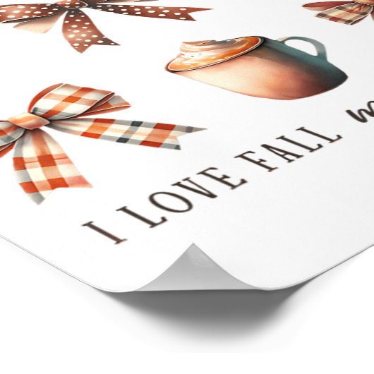 I Love Fall Most Of All Fall Season Thanksgiving  Poster (Hoek)