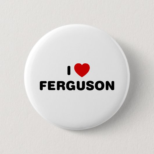 I Love Ferguson Missouri Ronde Button 5,7 Cm (Voorkant)