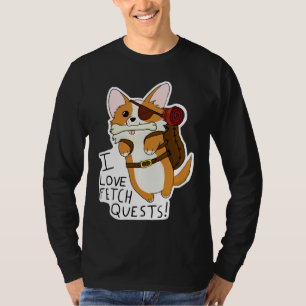 I Love Fetch Quests Dnd Corgi T-shirt