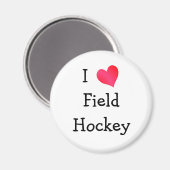 I Love Field Hockey Magneet (Voorkant / Achterkant)