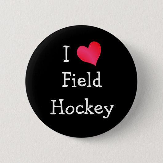 I Love Field Hockey Ronde Button 5,7 Cm (Voorkant)