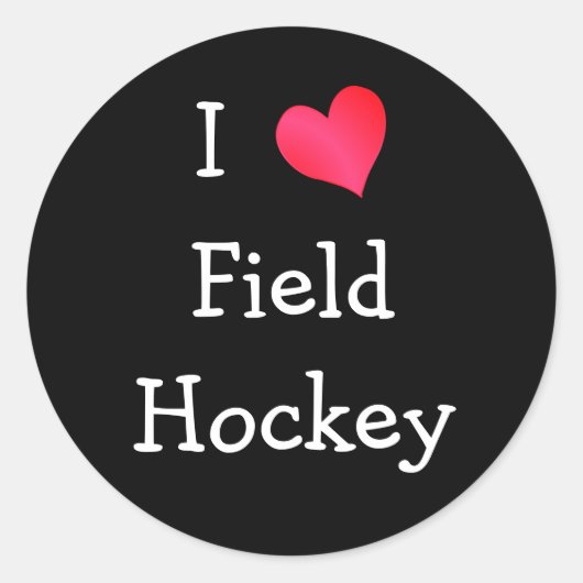 I Love Field Hockey Ronde Sticker (Voorkant)
