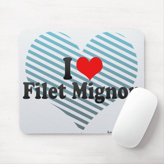 I Love Filet Mignon Muismat (Met muis)