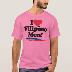 I Love Filipino Mannen T-shirt