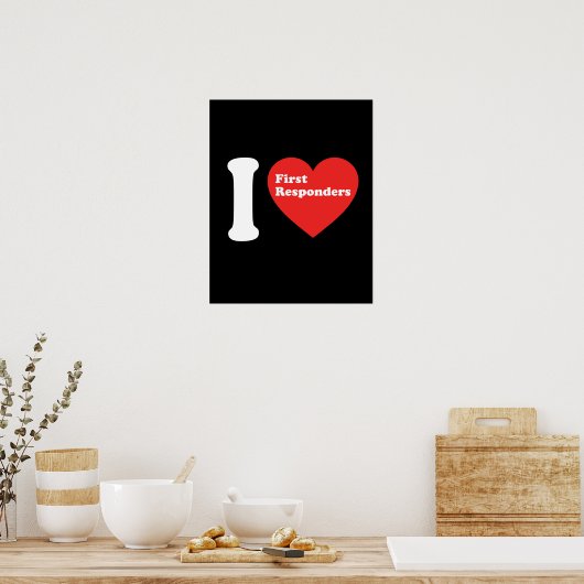 I Love First Responders Poster (Keuken)