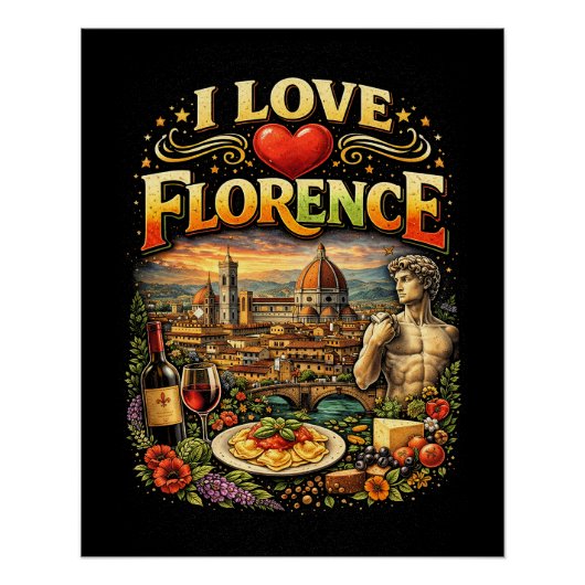 I Love Florence Perfect Poster (Voorkant)