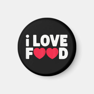 I Love Food Funny Foodie Gift voor mannen Magneet