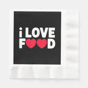 I Love Food Funny Foodie Gift voor mannen Servet