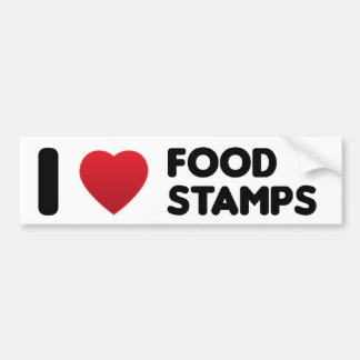 I Love Food Stamps Bumpersticker