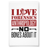 I Love Forensiics Antropology Antropoloog Foto Afdruk (Voorkant)
