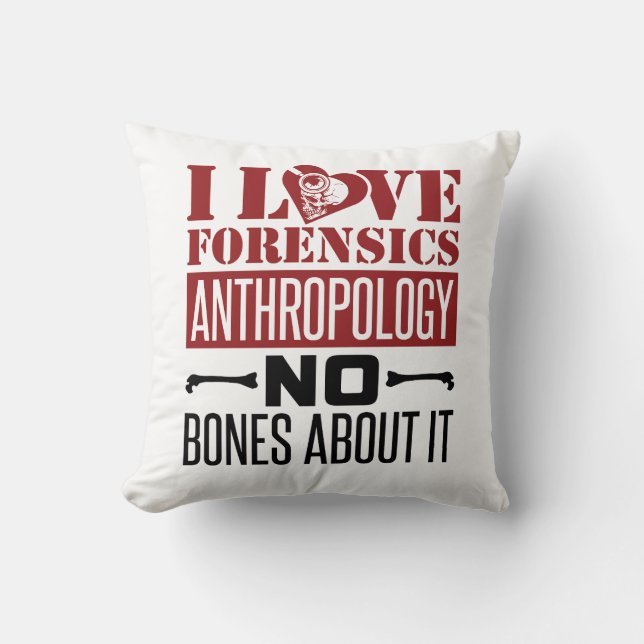 I Love Forensiics Antropology Antropoloog Kussen (Voorkant)