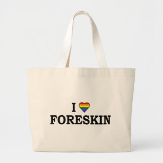 I Love Foreskin Grote Tote Bag
