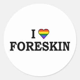 I Love Foreskin Ronde Sticker