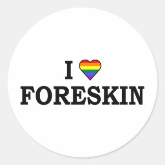 I Love Foreskin Ronde Sticker