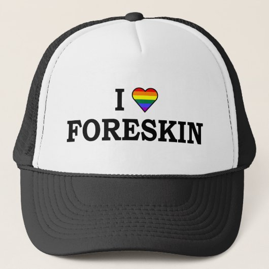 I Love Foreskin Trucker Pet (Voorkant)
