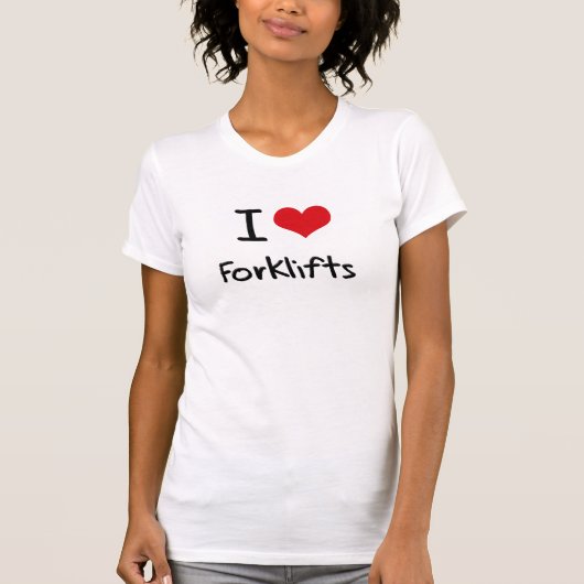 I Love Forklifts T-shirt (Voorkant)