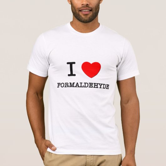I Love Formaldehyde T-shirt (Voorkant)