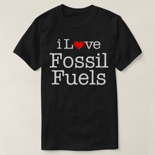 i Love Fossil fuels T-shirt (Design voorkant)